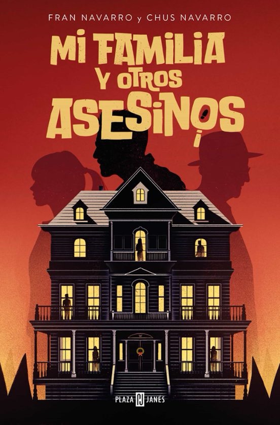 Mi Familia y Otros Asesinos, de Francisco y Chus Navarro