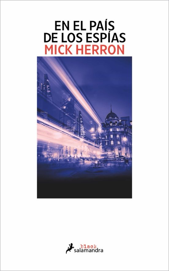 En El País De Los Espías, de Mick Herron