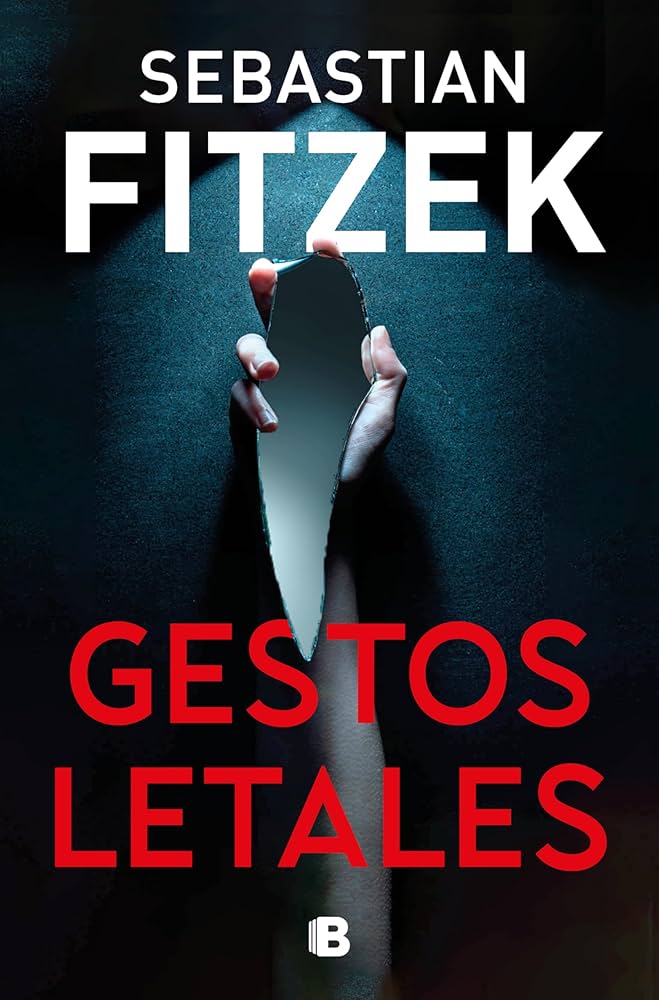 Gestos Letales, de Sebastian Fitzek