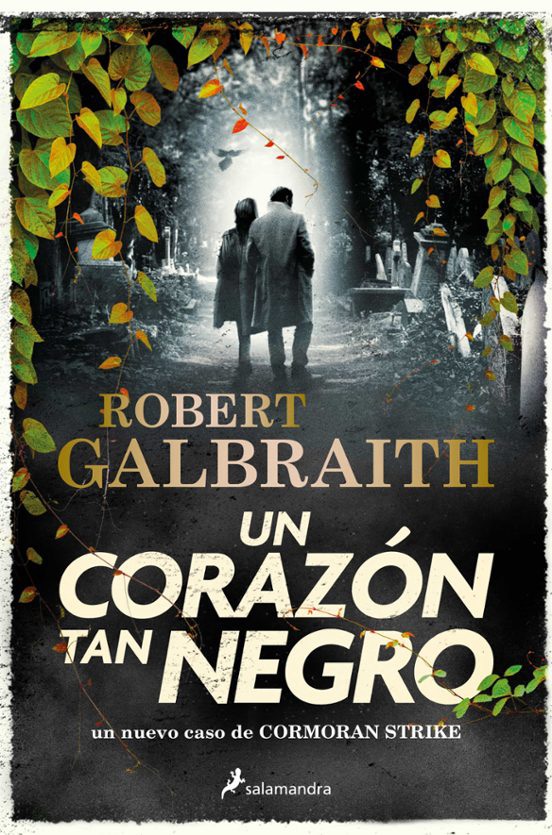 Un Corazón Tan Negro, de Robert Galbraith (J.K. Rowling)