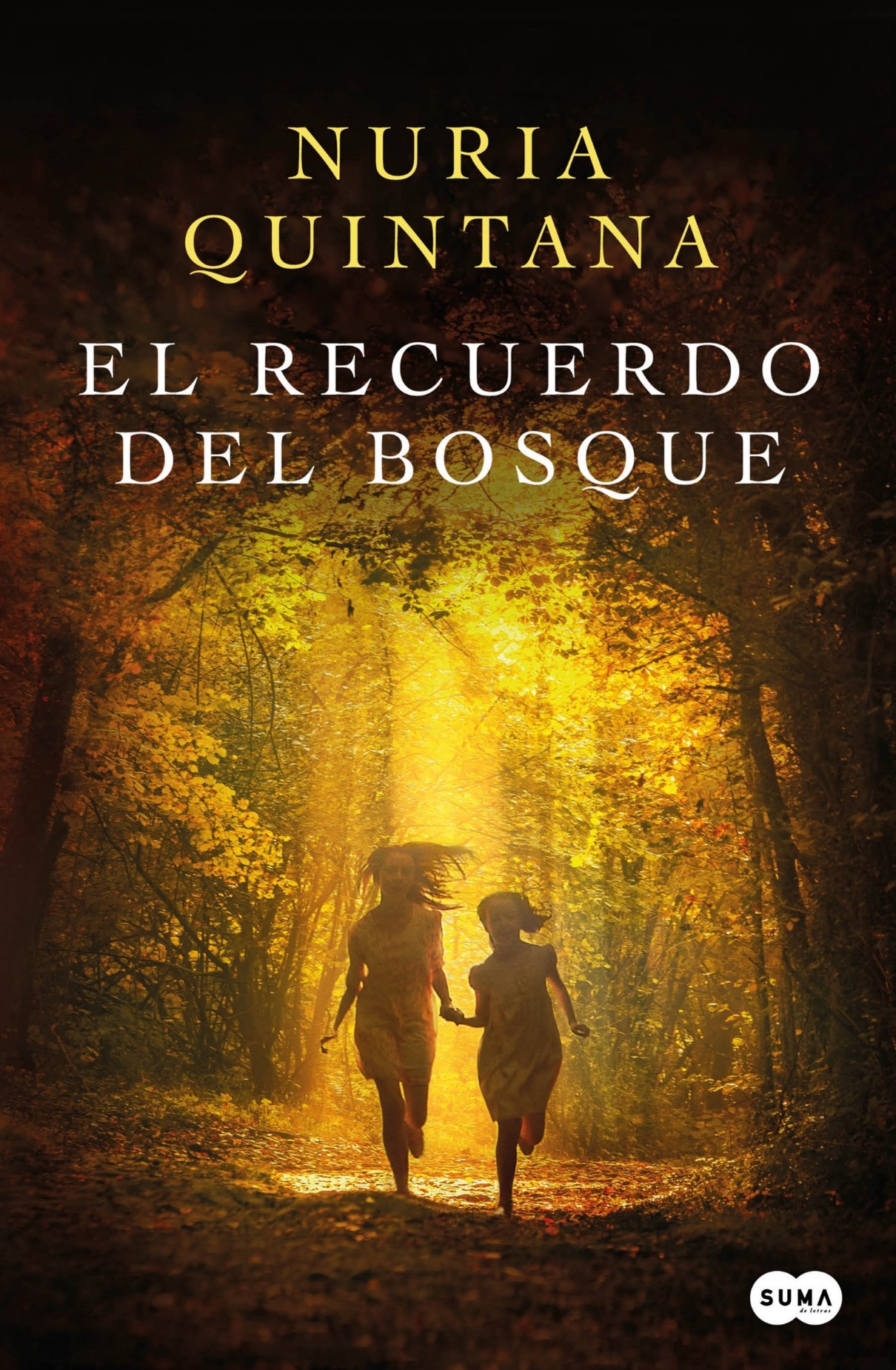 El Recuerdo Del Bosque, la nueva novela de Nuria Quintana